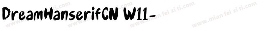 DreamHanserifCN W11字体转换